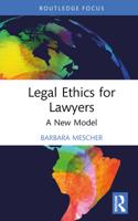 Legal Ethics for Lawyers 103220589X Book Cover
