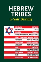 Hebrew Tribes: The Israelite Tribal Identification of Western Peoples 1794859268 Book Cover