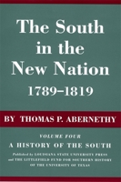 The South in the New Nation, 1789-1819 0807100048 Book Cover