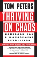 Thriving on Chaos: Handbook for a Management Revolution 0060971843 Book Cover