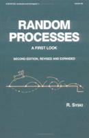 Random Processes: a First Look (Statistics: a Series of Textbooks and Monogrphs) 0824780280 Book Cover