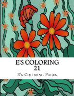 E's Coloring 21 1519149700 Book Cover