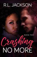 Crashing No More 1977716555 Book Cover