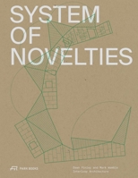 System of Novelties: Dawn Finley and Mark Wamble, Interloop—Architecture 3038602450 Book Cover