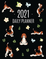 Dog Yoga Planner 2021: Large Funny Animal Agenda Meditation Puppy Yoga Organizer: January - December (12 Months) For Work, Appointments, College, Office or School 1970177217 Book Cover