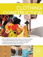 The Complete Photo Guide to Clothing Construction 1589237773 Book Cover
