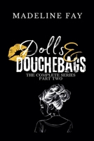 Dolls and Douchebags B0HHTZH7D8 Book Cover
