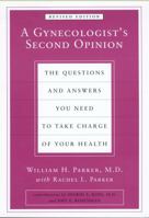 A Gynecologist's Second Opinion 0452283620 Book Cover