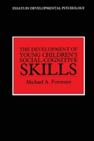 The Development of Young Children's Social-Cognitive Skills 0863773710 Book Cover
