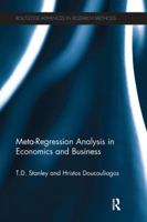 Meta-Regression Analysis in Economics and Business 1138241148 Book Cover
