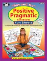 Super Duper Publications | Say and Do Positive Pragmatic Game Board Fun Sheets | Educational Resource for Children 1586503529 Book Cover