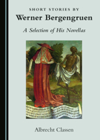 Short Stories by Werner Bergengruen: A Selection of His Novellas 1527569136 Book Cover