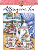 Creative Haven Afternoon Tea Coloring Book 0486851710 Book Cover