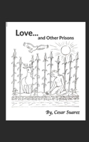 Love and Other Prisons B0C7SZ995C Book Cover