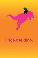 I ride the dino.: checkered paper with 120 pages - 6x9 inch - colouring book, sketchpad, diary, notebook, exercise book and much more. - funny 1075388414 Book Cover