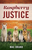 Raspberry Justice 1098337840 Book Cover