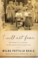 I Will Not Fear: My Story of a Lifetime of Building Faith Under Fire 0800729439 Book Cover