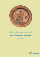 Der Glaube der Hellenen: Zweiter Band 3965067788 Book Cover