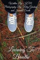 Learning to Breathe 1530287170 Book Cover