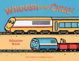 Whoosh and Chug! 0062077546 Book Cover