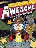 Captain Awesome and the Mummy's Treasure 1481444387 Book Cover