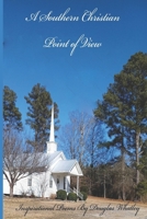 A Southern Christian Point of View B0B14Z53BS Book Cover