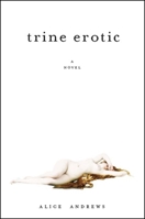 Trine Erotic 1930337728 Book Cover
