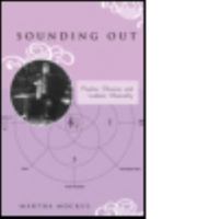 Sounding Out: Pauline Oliveros and Lesbian Musicality 0415973767 Book Cover