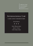 International Law: Cases and Commentary (American Casebook Series) 031414739X Book Cover