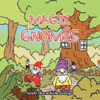 Magic Gnomes 1466965266 Book Cover