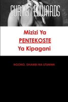 Mizizi YA Pentekoste YA Kipagani 0359484972 Book Cover