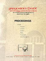 Gregorian Chant in Liturgy and Education: An International Symposium, June 19-22, 1983; Proceedings 0813202159 Book Cover