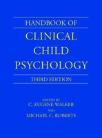 Handbook of Clinical Child Psychology (WILEY SERIES ON PERSONALITY PROCESSES) 0471244066 Book Cover