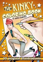 The Kinky Coloring Book 0985899905 Book Cover