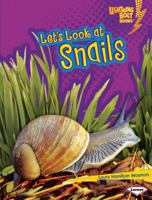 Let's Look at Snails 1580138659 Book Cover