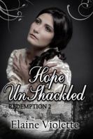 Hope UnShackled 0999317911 Book Cover