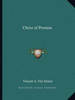 Christ of Promise 0766133575 Book Cover