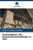 Sozialregister der Sozialschutzempfänger in Mali 6205978032 Book Cover