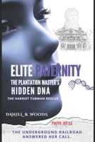 Elite Paternity (Tears Of The Black Butterfly) B0GGRFW5ZY Book Cover