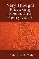 Very Thought Provoking Poems and Poetry vol. 2 0615159923 Book Cover