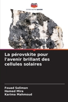 La pérovskite pour l'avenir brillant des cellules solaires (French Edition) 620796800X Book Cover