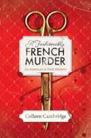 A Fashionably French Murder (An American In Paris Mystery) 1496751191 Book Cover