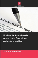 Direitos de Propriedade Intelectual: Conceitos, proteção e prática 6209096158 Book Cover
