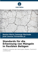Standards für die Erkennung von Mängeln in flexiblen Belägen (German Edition) 620850631X Book Cover
