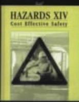 Hazards XIV: Cost Effective Safety (Symposium Series 144) - IChemE 0852954166 Book Cover