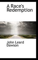A Race's Redemption 116527888X Book Cover