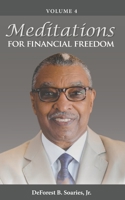 Meditations for Financial Freedom Vol 4 173561243X Book Cover