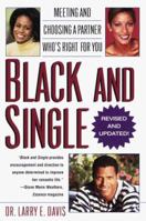 Black and Single: Meeting and Choosing a Partner Who's Right For You 0345425820 Book Cover