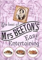 The Best Of Mrs Beeton's Easy Entertaining 0297853082 Book Cover
