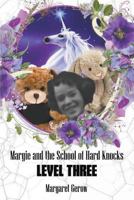 Margie and the School of Hard Knocks-Level Three 1425963951 Book Cover